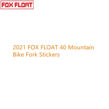 2021 FOX FLOAT 40 Mountain Bike Kahvel Kleebised MTB Kiirust Maha Mountain Fox 40 Viimane esikahvli Kleebised