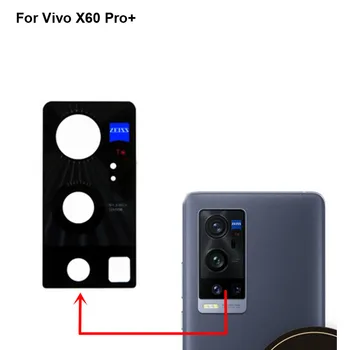 Eest Vivo X60 Pro+ Asendamine Tagasi Tagumine Kaamera Objektiiv Klaasist Osad Vivo X60 Pro Plus hea katse X 60 Pro + Klaasist objektiiv