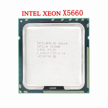 Intel Xeon X5660 Protsessor 2.8 GHz Core 6 12MB LGA1366 Serveri CPU Desktop DIY Toetada X58 Emaplaadi Seeria
