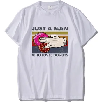 Lihtsalt Inimene, Kes Armastab Donuts T-Särk Vintage Kirjutatud Inglise Keeles Tshirt Pehme Kvaliteetne Lühikesed Varrukad Camisetas