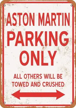 JUCHen Aston Martin Parkimine Ainult Ei ole Rooste Alumiinium Metallist Märk 8X12 Cm