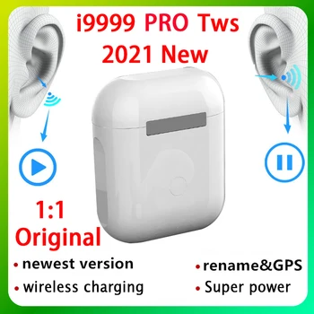 2021 Originaal i9999 PRO Tws Traadita Kõrvaklapid Nimetada Bluetooth-5.0 Super Earbuds PKi7 i9 i11 i12 i14 i15 i16 i18 i30 i1000 Pluss