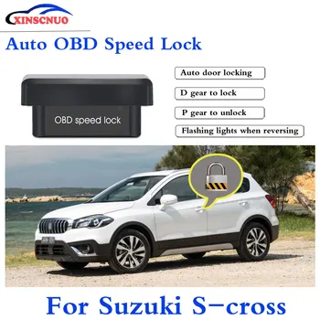 XINSCNUO Uus Smart Auto OBD-Kiirus-Lukk Suzuki S-cross 2011-2017 Elukutse Toota Auto Ukse Lukk auto elektroonika