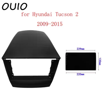 OUIO 9 tolline auto armatuurlauale Topelt-Din DVD raami kaunistamiseks kit armatuurlaua paneeli sobib Hyundai Tucson 2 2009-raam
