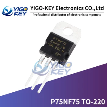10TK P75NF75 TO-220 STP75NF75 TO220 75NF75 Uue MOS-FET Transistorid