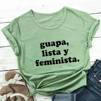 Guapa Lista Y Feminista Puuvill Prindi Naiste Tshirt Hispaania Särk Naljakas Suve Vabaaja O-Kaeluse, Lühikeste Varrukate Peal Latina Kingitus