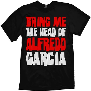Tooge Mulle Head of Alfredo Garcia T-särk, mis on inspireeritud klassikaline 1974 film O-Kaeluse lühikese varrukaga, kanna T-särk suvel f